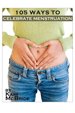 105 Ways to Celebrate Menstruation Cover