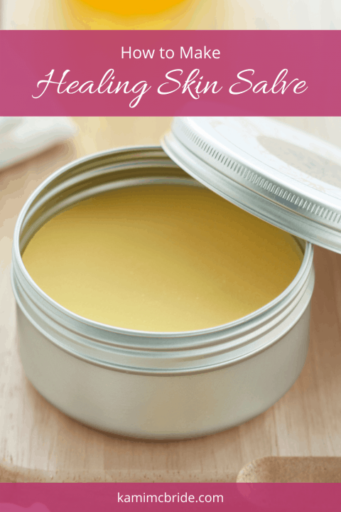 How to Make Healing Skin Salve: Recipe + DIY InstructionsD