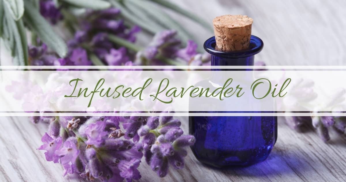 Infused Lavender Oil Benefits