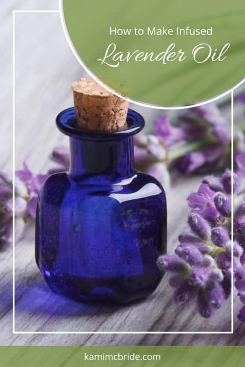 Infused Lavender Oil Benefits (And How to Make It in Your Kitchen)