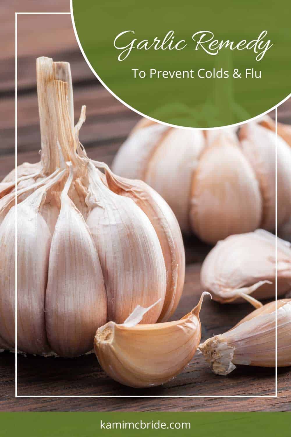 Garlic Remedy to Prevent Colds and Flu