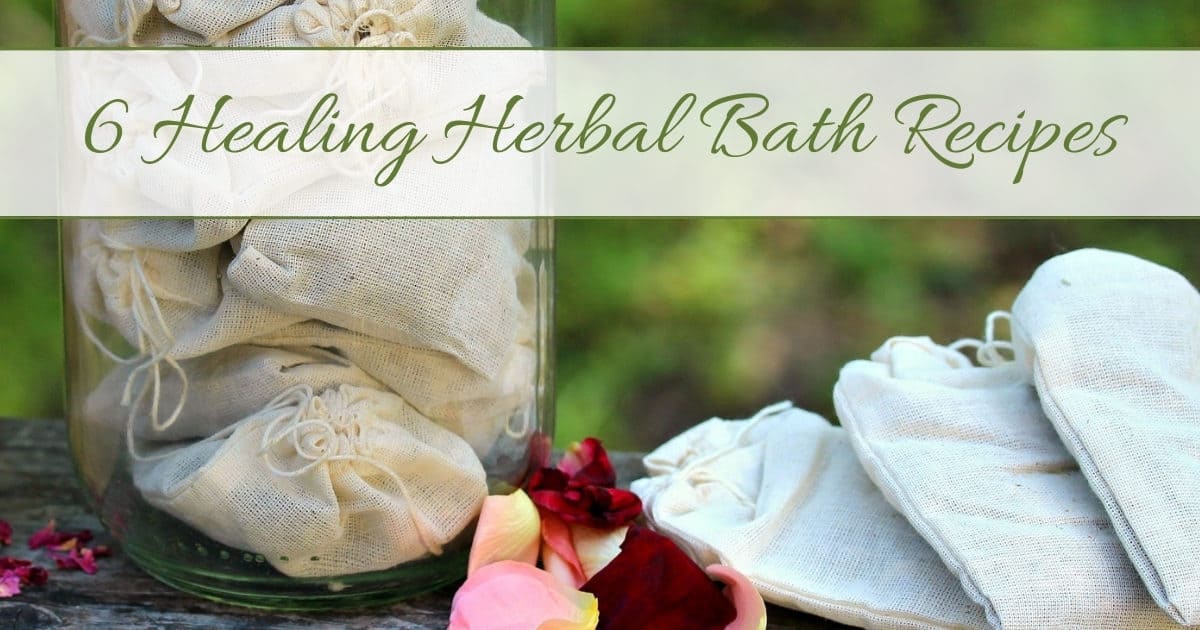 How to Make an Herbal Bath: 6 Healing Recipes
