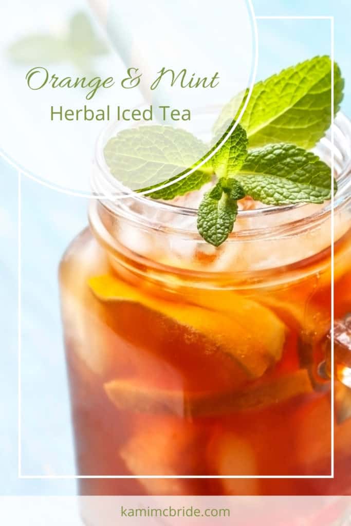 orange and mint herbal iced tea recipe