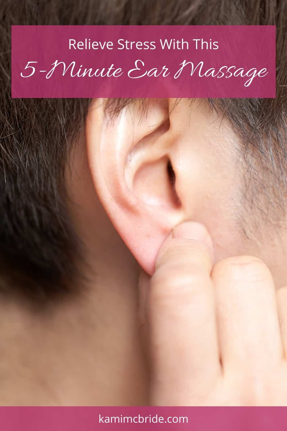 ear massage for stress relief