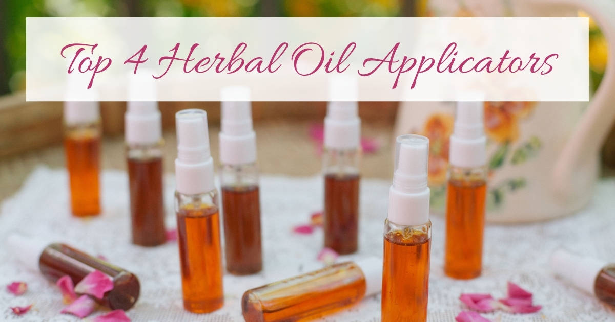 My Top 4 Herbal Oil Applicators and Bottles