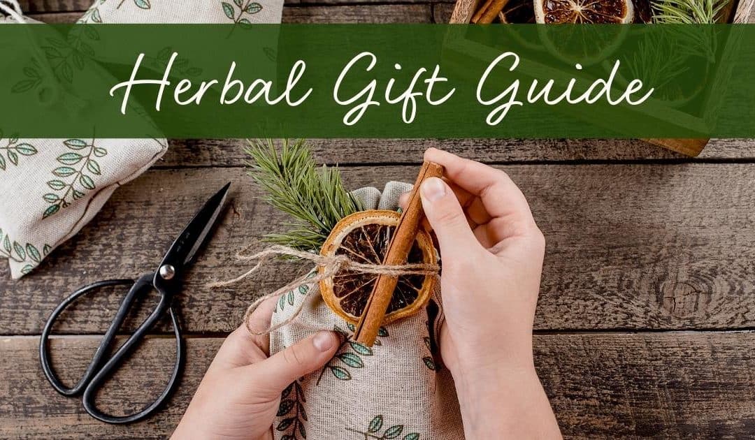 Herbal Gift Guide