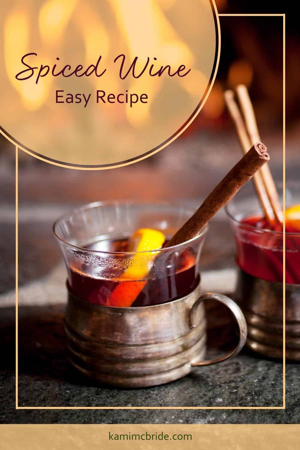 easy spiced wine recipe