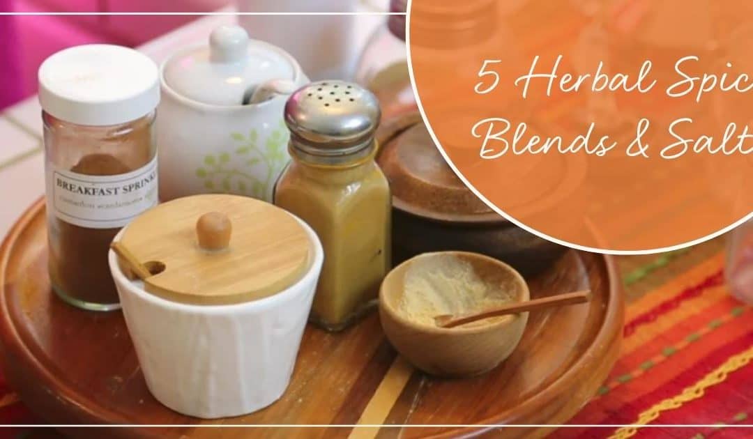 5 Herbal Spice Blends and Salts to Make