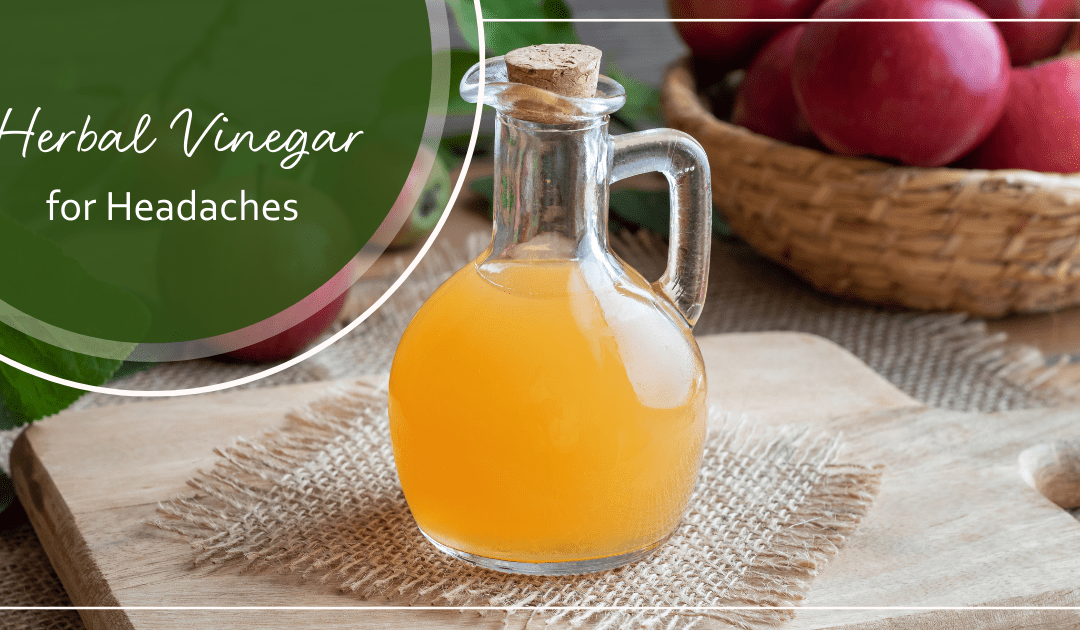 Herbal Apple Cider Vinegar for Headaches