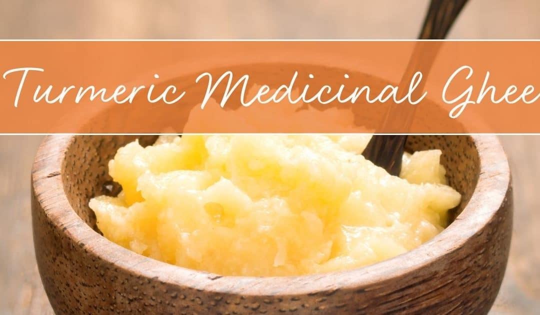 Turmeric Medicinal Ghee Recipe