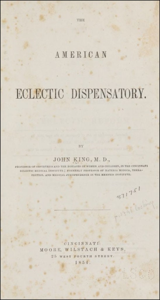 John King, American Eclectic Dispensatory, 1854